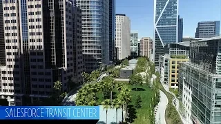 Inside and above the 'Grand Central Station of the West' l A look at SF's Salesforce Transit Center