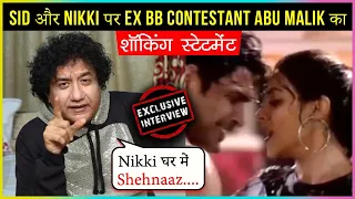 Abu Malik Talks About Sidharth Shukla And Nikki Tamboli | Bigg Boss 14 EXCLUSIVE INTERVIEW