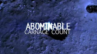 Abominable (2006) Carnage Count