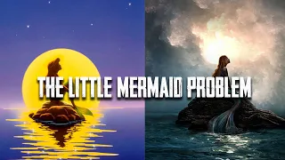The Little Mermaid Problem