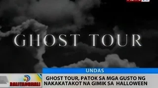 BT: Ghost tour, patok sa mga gusto ng nakakatakot na gimik sa Halloween