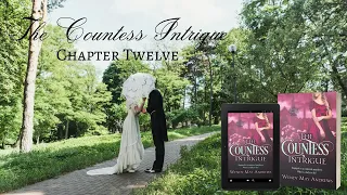 The Countess Intrigue (Chapter Twelve) by Wendy May Andrews - Narrated by Julie Hinton
