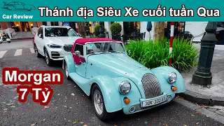 Thánh Địa Siêu Xe Hà Nội cuối tuần qua có gì, Morgan hơn 7 tỷ, VinFast VF7 Plus màu Độc