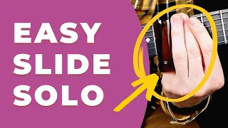 How To Play Slide Solo in 10 Minutes | Easy Slide Lesson in Standard Tuning