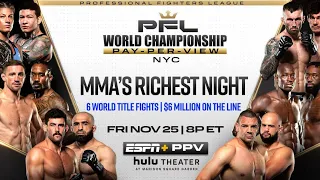PFL Championship Finals Card : 9 TITLE FIGHTS : LIVE WATCH PARTY : NBA/NCAA Night : #TWT