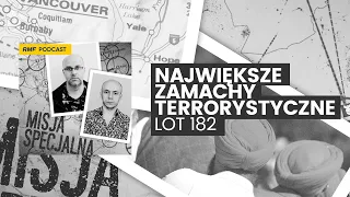 Największe zamachy terrorystyczne – Lot Air India 182, czyli Zemsta Sikhów | MISJA SPECJALNA