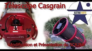 ⭐ Télescope Cassegrain - SCA260 Modification et présentation