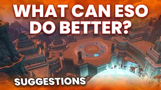 What Can ESO Do Better? - My suggested features and changes! #new #eso #update