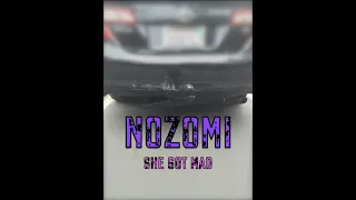 Nozomi - She Got Mad