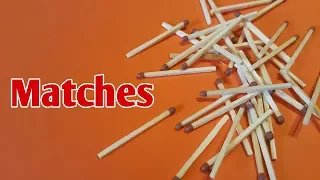 Streichhölzer überall anzünden / Matches