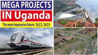 Uganda new projects - projects new in Uganda - Uganda mega projects - Uganda biggest projects