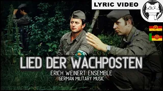 Lied der Wachposten - Erich Weinert-Ensemble [⭐ LYRICS GER/ENG] [East Germany] [Military Music]