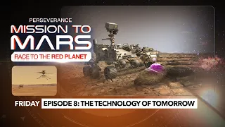 KTLA’s ‘Perseverance: Mission to Mars… Race to the Red Planet’ – Episode Eight