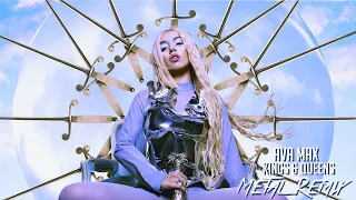 Ava Max - Kings & Queens (Metal Remix)