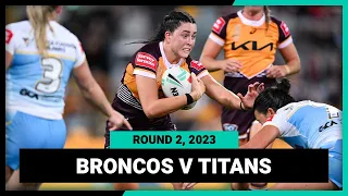 Brisbane Broncos v Gold Coast Titans | NRLW 2023 Round 2 | Full Match Replay