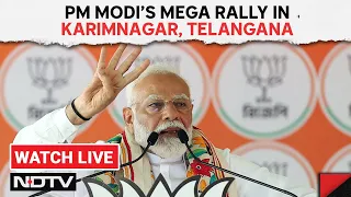 PM Modi Telangana LIVE | PM Modi Speech Live In Karimnagar, Telangana | Lok Sabha Elections 2024