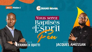 VOUS SEREZ BAPTISES D'ESPRIT ET DE FEU I Pasteur Yannick Djatti