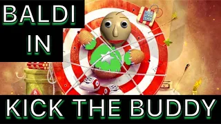 BALDI IN KICK THE BUDDY?! (How To)