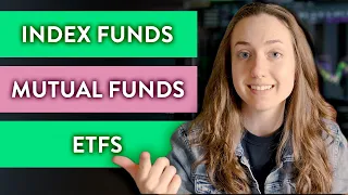 Index Funds vs Mutual Funds vs ETFs (What is the difference?)