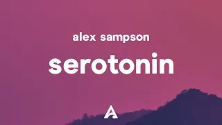 Alex Sampson - Serotonin (Lyrics)