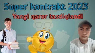 Super kontrakt 2023 ga yangiliklar kiritildi