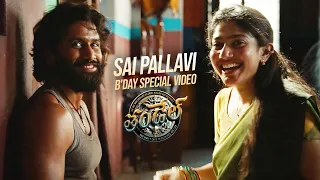 #Thandel - Sai Pallavi Birthday Special Video | Naga Chaitanya | Chandoo Mondeti | Devi Sri Prasad