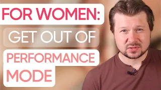 For women: how to stop performing and be an amazing lover | Alexey Welsh