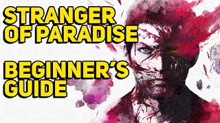 The Beginner's Guide To Stranger of Paradise | 7 Tricks and Hidden Mechanics