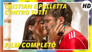 Cristian e Palletta contro tutti | Commedia | HD | Film completo in italiano