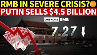 RMB in Severe Crisis? Major Devaluation Amid Putin’s $4.5 Billion Sale Shocks China’s Central Bank