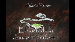 El caso de la doncella perfecta (Miss Marple) - Audiolibro de Agatha Christie - Narrado