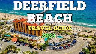 Deerfield Beach Travel Guide 2023 - Best Places to Visit in Deerfield Beach Florida USA in 2023