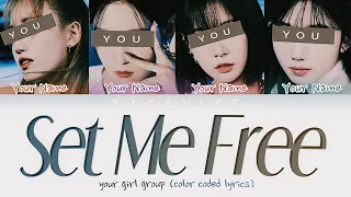 Your girl group — Set Me Free : with 4 members