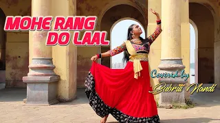 Mohe Rang Do Laal | Bajirao Mastani | Dance Cover | Subriti Nandi