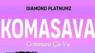 Diamond Platnumz feat  Khalil Harisson & Chley - Komasava (Official Lyrics Video )