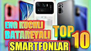 ENG KUCHLI  BATAREYALI TOP 10 SMARTFON 2021