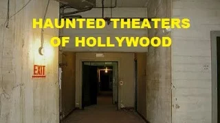 Haunted Theaters of Hollywood / Celebrity Ghosts Documentary