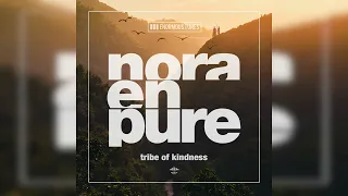 Nora En Pure  - Tribe of Kindness