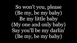 The Ronettes - Be My Baby (lyrics)