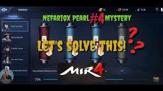 MIR4 - How to unlock and solve NEFARIOX HORN 4th mystery (NEFARIOX PEARL) COMPLETE GUIDE.