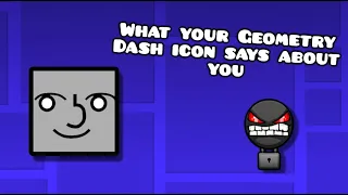 WHAT YOUR GEOMETRY DASH ICON SAYS ABOUT YOU