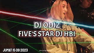SPECIAL THE FIVE'S STAR DJ HBI | DJ ODIZ ATHENA | JUMAT 15 09 2023