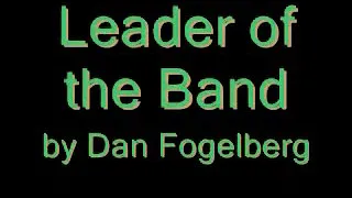 Dan Fogelberg- Leader of the Band