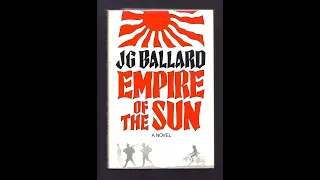 Plot summary, “Empire of the Sun” by J. G. Ballard in 4 Minutes - Book Review