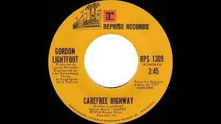 1974 HITS ARCHIVE: Carefree Highway - Gordon Lightfoot (stereo 45--#1 A/C)