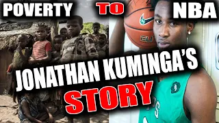 FROM POVERTY TO THE NBA! JONATHAN KUMINGA'S INSPIRING STORY