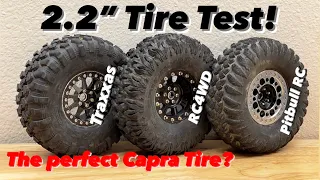 Axial Capra Tire Test! 2.2 Tires from RC4WD, Traxxas, and Pitbull RC! Best Crawler Tire