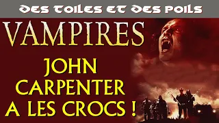 Vampires De John Carpenter - Critique & Analyse