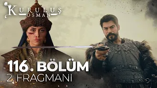 Kuruluş Osman 116  Bölüm 2  Fragmanı | Big Entry