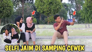 SELFI JAIM DI SAMPING CEWEK - Part8 | HAIKAL JANUARDI